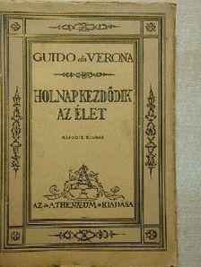 Guido Da Verona - Holnap kezdődik az élet [antikvár]