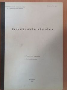 Üzemszervezési kézikönyv 1-2. [antikvár]