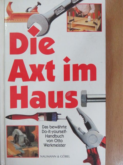 Otto Werkmeister - Die Axt im Haus  [antikvár]