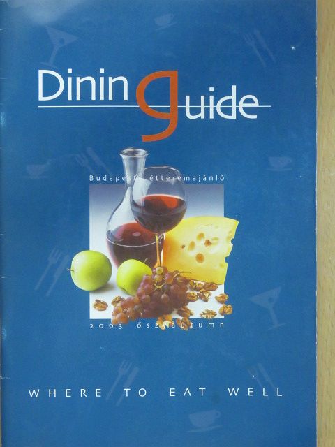 Dining Guide 2003 ősz/autumn [antikvár]
