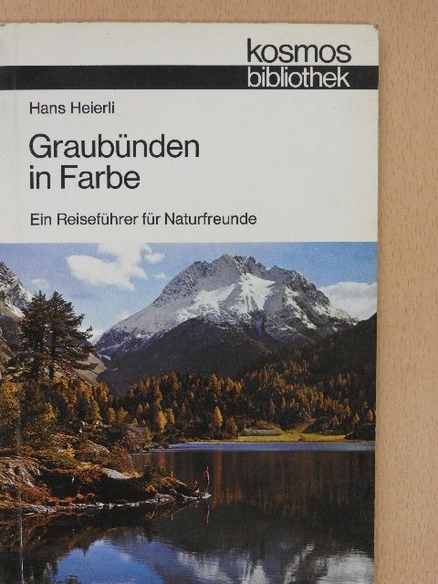 Hans Heierli - Graubünden in Farbe [antikvár]