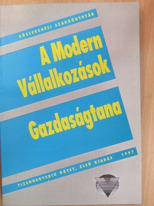 Dr. Csányi László - A Modern Vállalkozások Gazdaságtana [antikvár]