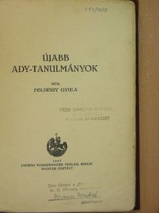 Földessy Gyula - Újabb Ady-tanulmányok [antikvár]