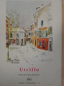 Jean Oberlé - Utrillo Montmartre [antikvár]