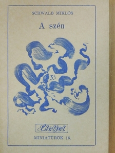 Schwalb Miklós - A szén [antikvár]