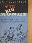 John Dos Passos - The Big Money [antikvár]