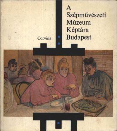 VADAS JÓZSEF - A Szépművészeti Múzeum Képtára Budapest [antikvár]