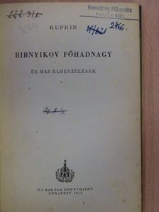 Kuprin - Ribnyikov főhadnagy [antikvár]