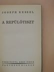 Joseph Kessel - A repülőtiszt [antikvár]