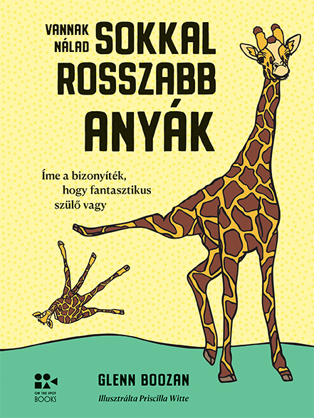 Glenn Boozan - Vannak nálad sokkal rosszabb anyák