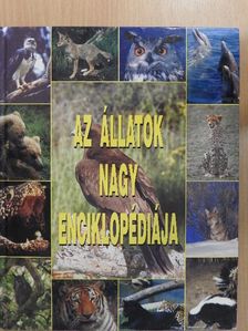 Mesterházyné Egenhoffer Olga - Az állatok nagy enciklopédiája [antikvár]