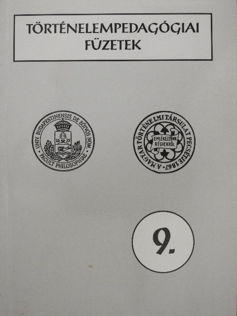 Babácsi Katalin - Történelempedagógiai füzetek 9. [antikvár]