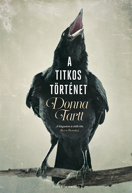 Donna Tartt - A titkos történet (kartonált)