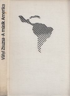 Vályi Zsuzsa - A másik Amerika [antikvár]