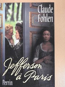 Claude Fohlen - Jefferson á Paris [antikvár]