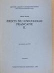 Michel Soignet - Precis de Lexicologie Francaise II. [antikvár]