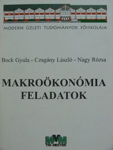 Dr. Bock Gyula - Makroökonómia feladatok [antikvár]