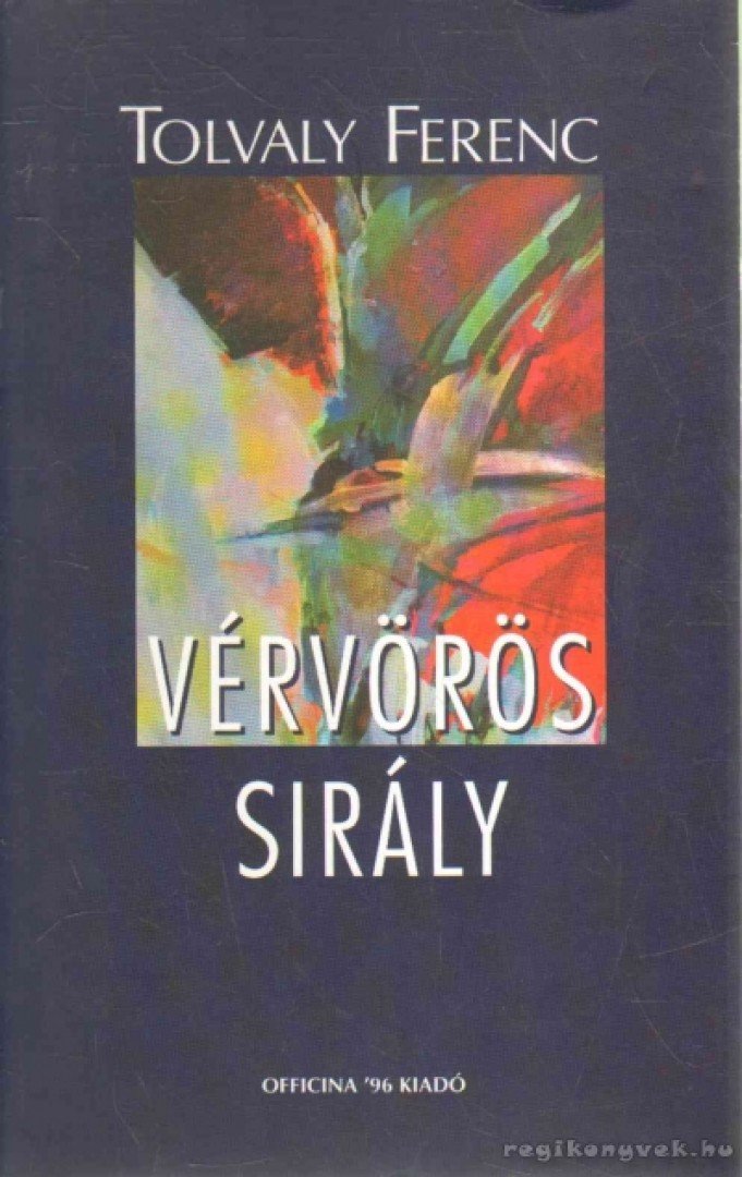 Tolvaly Ferenc - Vérvörös sirály [antikvár]