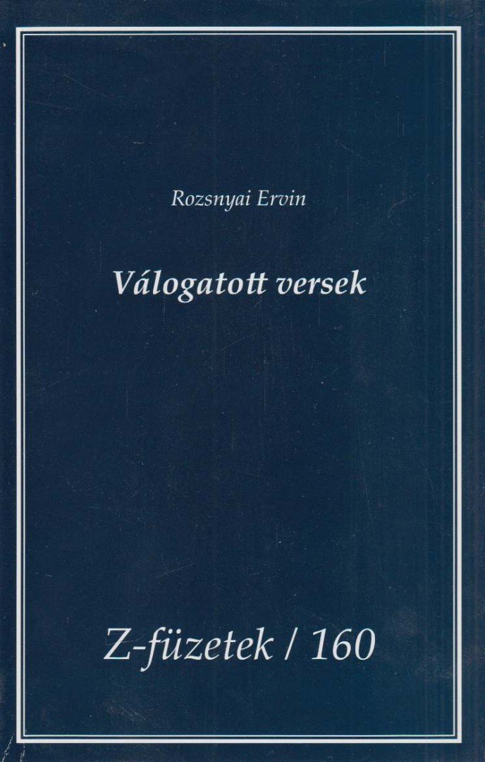 Rozsnyai Ervin - Válogatott versek [antikvár]