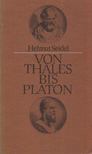 Helmut Seidel - Von Thales bis Platon [antikvár]