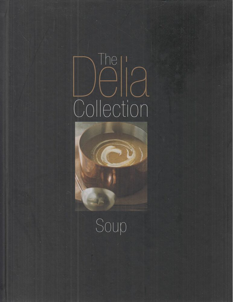 Delia Smith - The Delia Collection - Soup [antikvár]