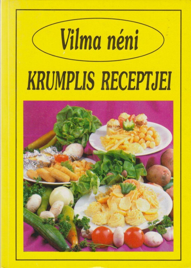 SZABÓ VILMA - Vilma néni krumplis receptjei [antikvár]