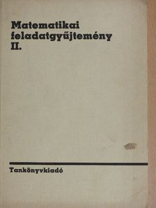 Hack Frigyes - Matematikai feladatgyűjtemény II. [antikvár]