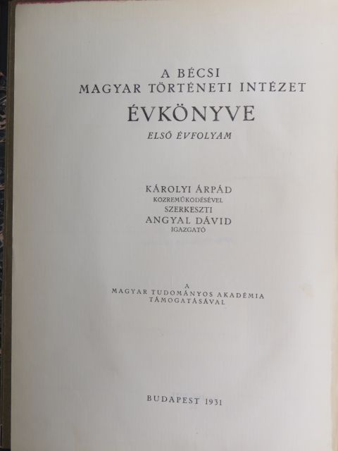 Baráth Tibor - A Bécsi Magyar Történeti Intézet évkönyve 1931. [antikvár]