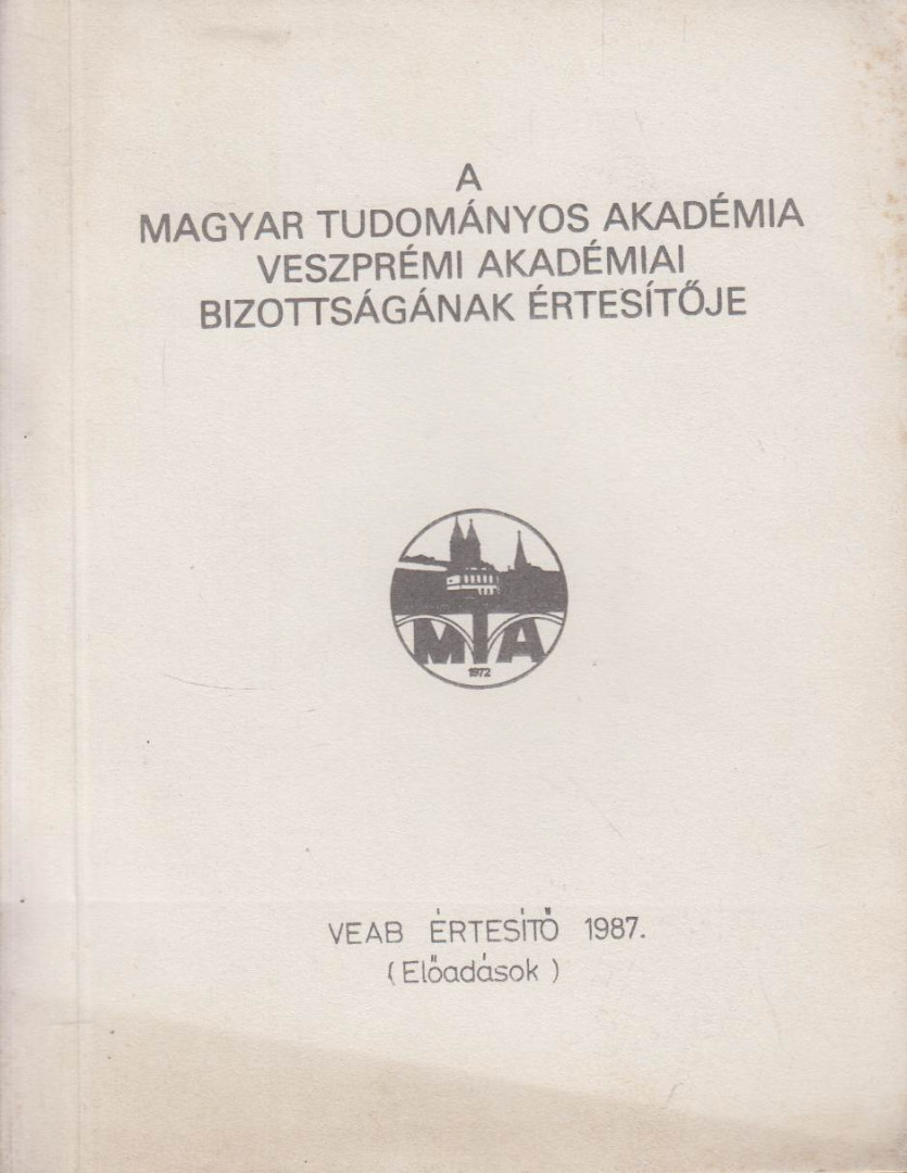 Dr. Bakács Tiborné, Cingráber János - A Magyar Tudományos Akadémia veszprémi akadémiai bizottságának értesítője [antikvár]