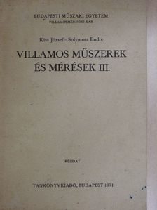 Kiss József - Villamos műszerek és mérések III. [antikvár]
