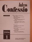 Ambrus Katalin - Confessio 2006/1. [antikvár]