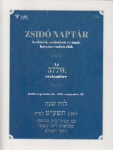Cseh Viktor (szerk.) - Zsidó naptár az 5779. esztendőre [antikvár]