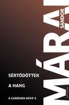 Márai Sándor - Sértődöttek. A hang