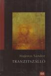 MAJOROS SÁNDOR - Tranzitszálló [antikvár]