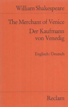 William Shakespeare - The Merchant of Venice / Der Kaufmann von Venedig [antikvár]