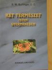 E. W. Bullinger - Két természet Isten gyermekében [antikvár]