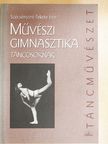 Stimácz Gabriella - Művészi gimnasztika táncosoknak [antikvár]