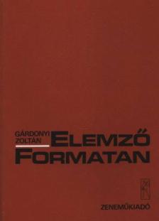GÁRDONYI ZOLTÁN - Elemző formatan [antikvár]