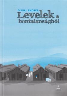 Dunai Andrea - Levelek a hontalanságból [antikvár]