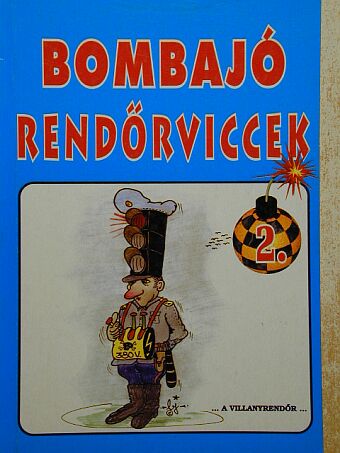 Bombajó rendőrviccek 2. [antikvár]