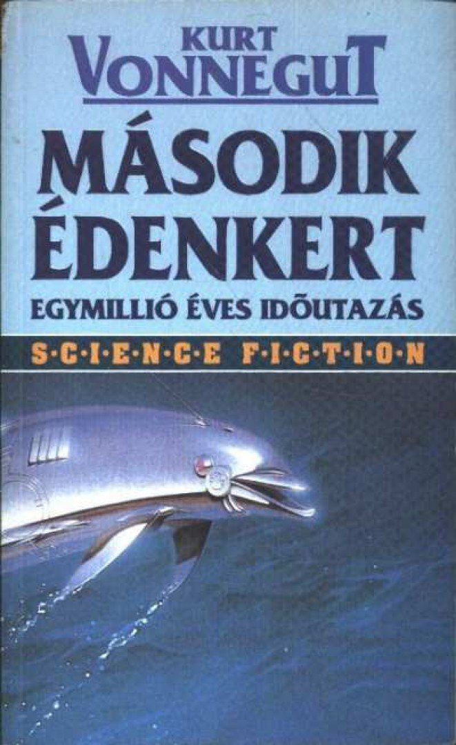Kurt Vonnegut - Második édenkert [antikvár]
