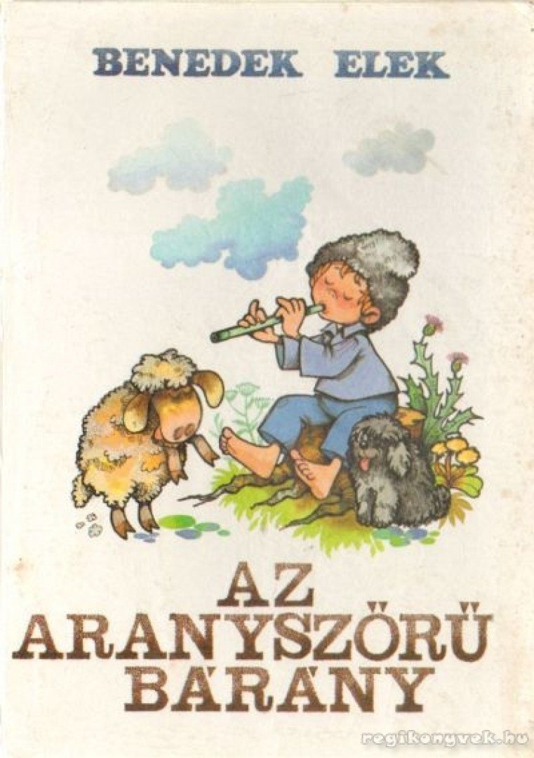 Benedek Elek - Az aranyszőrű bárány [antikvár]