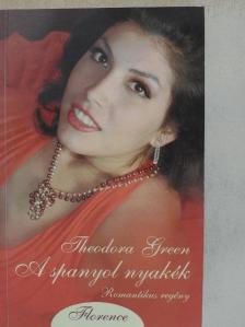 Theodora Green - A spanyol nyakék [antikvár]