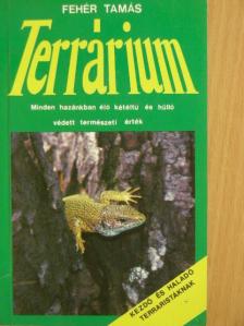 Fehér Tamás - Terrárium [antikvár]
