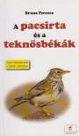 Ferrero, Bruno - A pacsirta és a teknősbékák [antikvár]