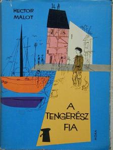 Hector Malot - A tengerész fia [antikvár]
