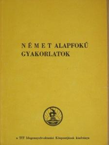 Dr. Takács Jánosné - Német alapfokú gyakorlatok [antikvár]