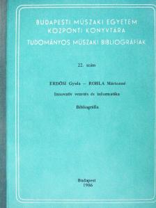 Erdősi Gyula - Innovativ vezetés és informatika (dedikált példány) [antikvár]