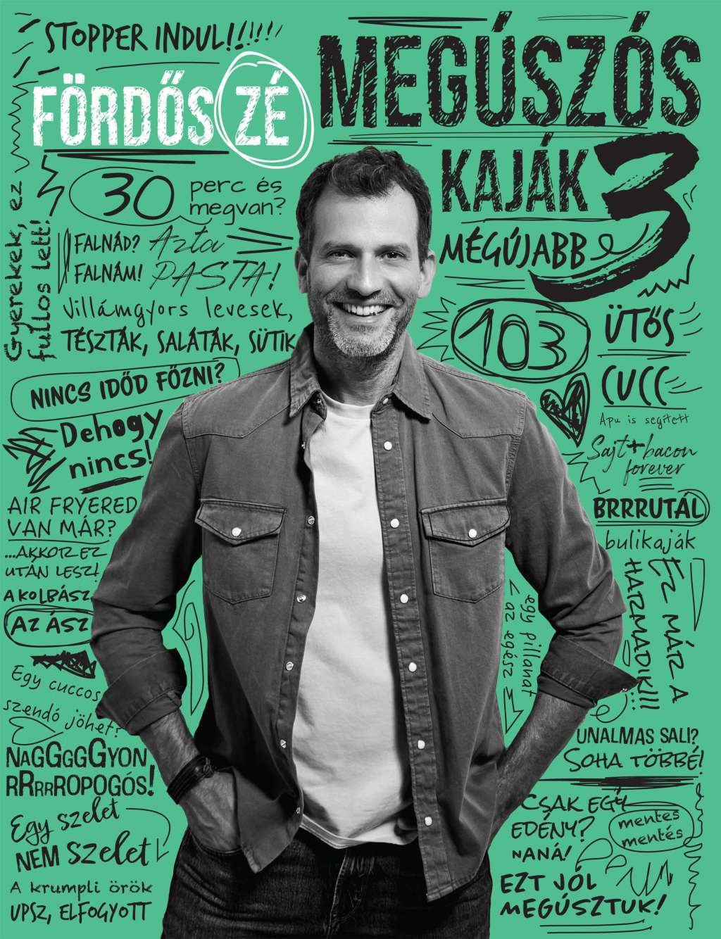 Fördős Zé - Megúszós kaják 3 [szépséghibás]