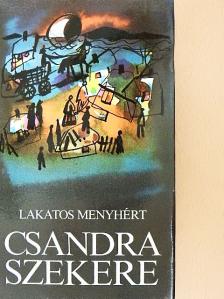 Lakatos Menyhért - Csandra szekere [antikvár]